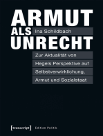 Armut als Unrecht: Zur Aktualität von Hegels Perspektive auf Selbstverwirklichung, Armut und Sozialstaat