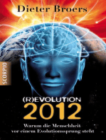 (R)evolution 2012: Warum die Menschheit vor einem Evolutionssprung steht