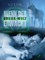 Wenn der Omega-Wolf erwacht