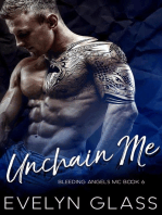 Unchain Me: An MC Romance: Bleeding Angels MC, #6