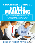 A Beginner’s Guide to Article Marketing: Learn the Strategies of Article Marketing and Get the Best Result