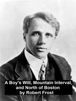 A Boy's Will, Mountain Interval, and North of Boston