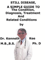 Still Disease, A Simple Guide To The Condition, Diagnosis, Treatment And Related Conditions
