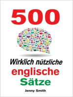 500 Wirklich nützliche englische Sätze.: 150 Wirklich Nützliche Englische Sätze, #4