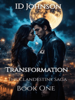 Transformation: The Clandestine Saga, #1