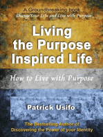 Living the Purpose Inspired Life