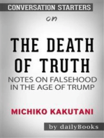 The Death of Truth: Notes on Falsehood in the Age of Trump by Michiko Kakutani | Conversation Starters