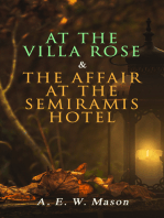 At the Villa Rose & The Affair at the Semiramis Hotel