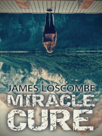 Miracle Cure: Short Story