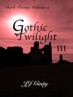Dark Poetry, Volume 5: Gothic Twilight III: Dark Poetry, #5
