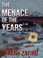 The Menace of the Years: River City, #5