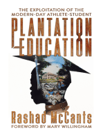 Plantation Education: The Exploitation of the Modern-Day Athlete-Student