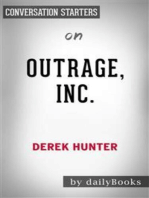 Outrage, Inc.: How the Liberal Mob Ruined Science, Journalism, and Hollywood by Derek Hunter | Conversation Starters