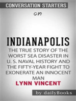 Indianapolis: The True Story of the Worst Sea Disaster in U.S. Naval History and the Fifty-Year Fight to Exonerate an Innocent Man by Lynn Vincent | Conversation Starters