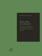 De la calle a la escuela.: Variaciones de la forma escolar para incluir a estudiantes en situación de calle