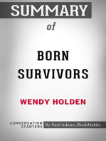 Summary of Born Survivors: Three Young Mothers and Their Extraordinary Story of Courage, Defiance, and Hope