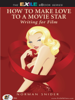 How to Make Love to a Movie Star: Writing for Film