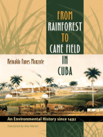 From Rainforest to Cane Field in Cuba: An Environmental History since 1492