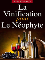 La Vinification pour le Neophyte
