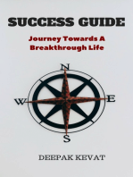 Success Guide: Journey Towards A Breakthrough Life
