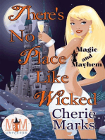 There's No Place Like Wicked: Magic and Mayhem Universe: Wicked Hearts, #3