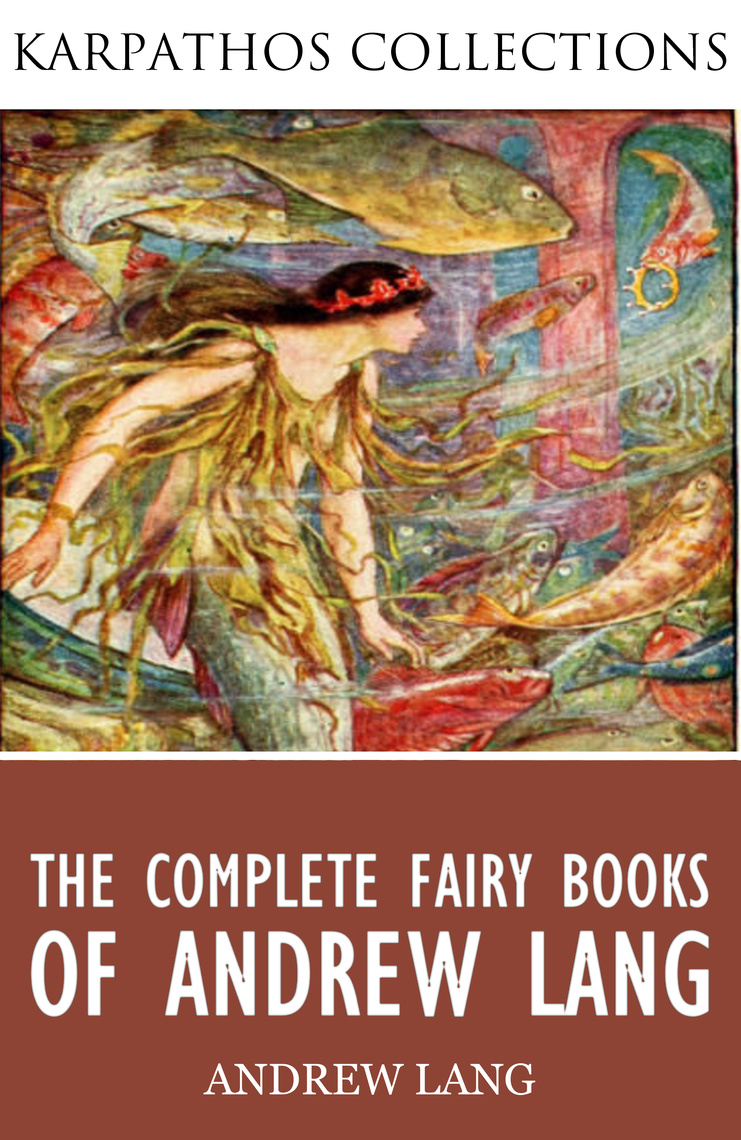The Complete Fairy Books of Andrew Lang, de Andrew Lang Livro Leia