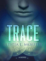 Trace: A Novel: TraceWorld, #1