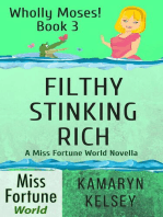 Filthy Stinking Rich: Miss Fortune World: Wholly Moses!, #3