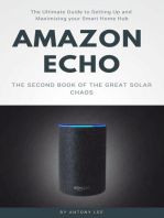Amazon Echo: The Ultimate Guide to Setting up and Maximizing Your Smart Home hub