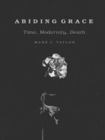 Abiding Grace: Time, Modernity, Death
