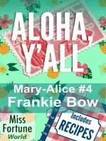Aloha, Y'all: Miss Fortune World: The Mary-Alice Files, #4
