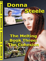 The Cohesion - Book Three: The Melting, #3