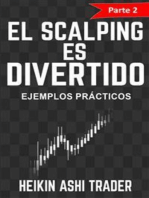 ¡El Scalping es Divertido! 2: Parte 2: Ejemplos prácticos