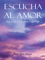 Escucha Al Amor: Diario De Un Camino Espiritual