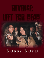 “Revenge: Left for Dead”