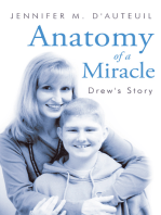 Anatomy of a Miracle: Drew's Story