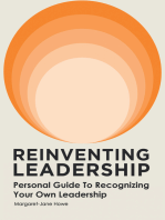 Reinventing Leadership: Personal Guide to Recognizing Your Own Leadership