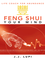 Feng Shui Your Mind: Life Coach for Abundance