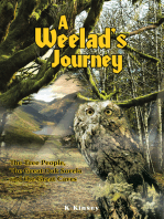 A Weelad's Journey: The Tree People, the Great Oak Sorela  and the Great Caves