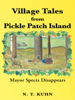 Village Tales from Pickle Patch Island: Mayor Spects Disappears