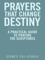 Prayers That Change Destiny: A Practical  Guide to Praying the Scriptures