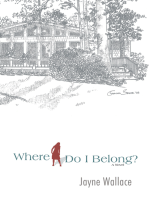 Where Do I Belong?: A Novel