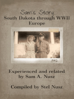Sam’S Story: South Dakota Through Wwii Europe