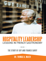 Hospitality Leadership Lessons in French Gastronomy: The Story of Guy and Franck Savoy