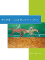 Horse Trails Have No Ends