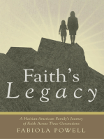Faith's Legacy: A Haitian-American Family’S Journey of Faith Across Three Generations
