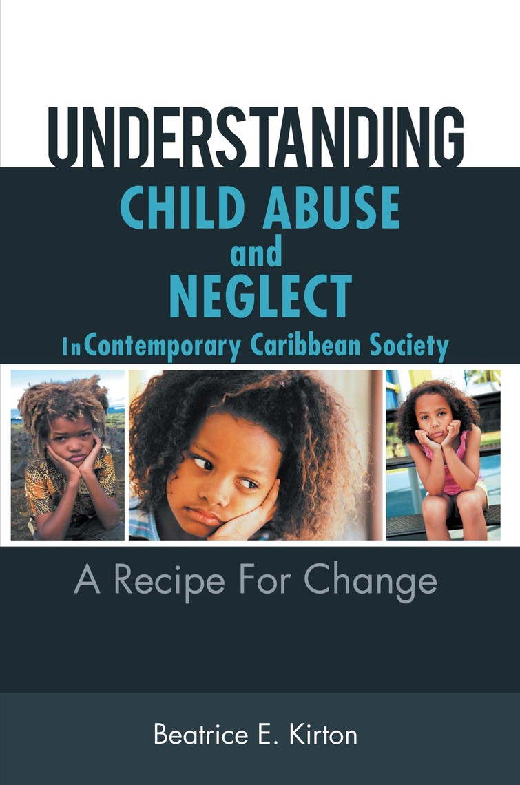 Understanding Child Abuse and Neglect in Contemporary Caribbean Society ...