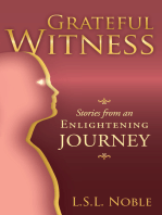 Grateful Witness: Stories from an Enlightening Journey