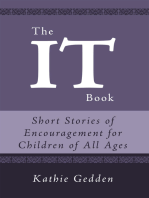 The It Book: Short Stories of Encouragement for Children of All Ages