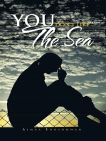 You Don't Like the Sea